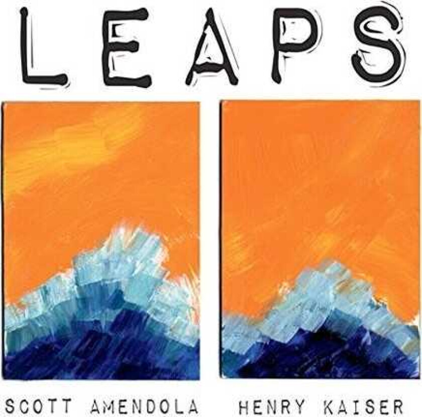 Scott Amendola, Henry Kaiser Leaps CD