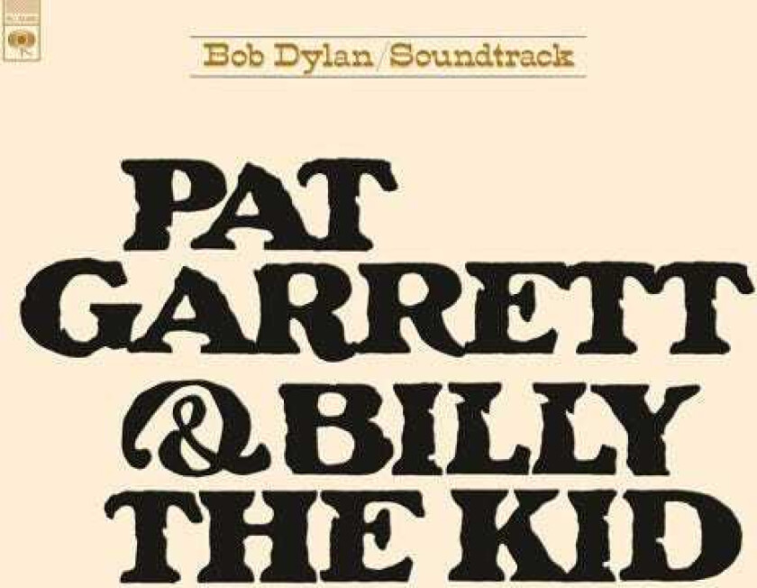 Bob Dylan Pat Garrett & Billy The Kid CD