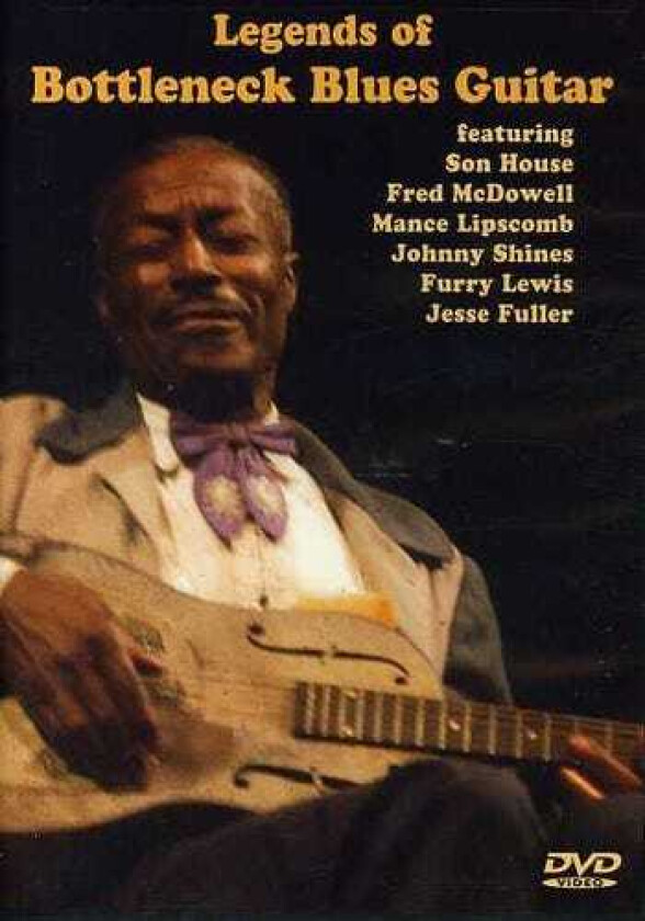 Legends Of Bottleneck Blues Guitar DVD