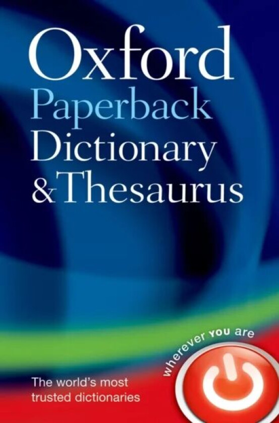 Oxford Paperback Dictionary & Thesaurus av Oxford Languages