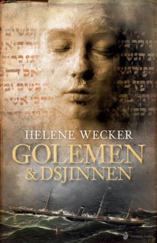 Golemen & dsjinnen av Helene Wecker