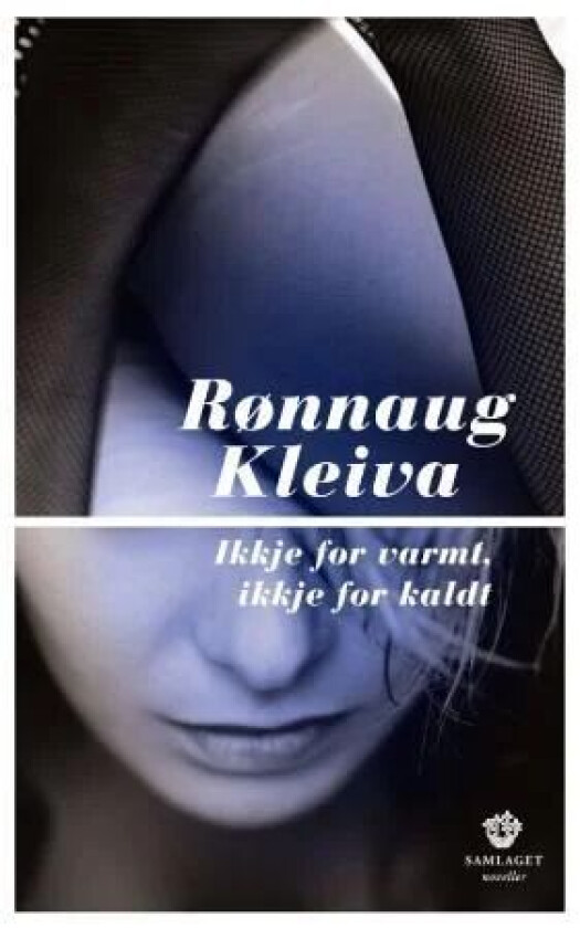Ikkje for varmt, ikkje for kaldt av Rønnaug Kleiva