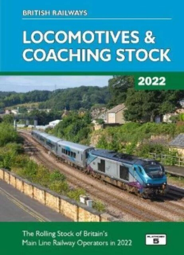 British Railways Locomotives & Coaching Stock 2022 av Robert Pritchard