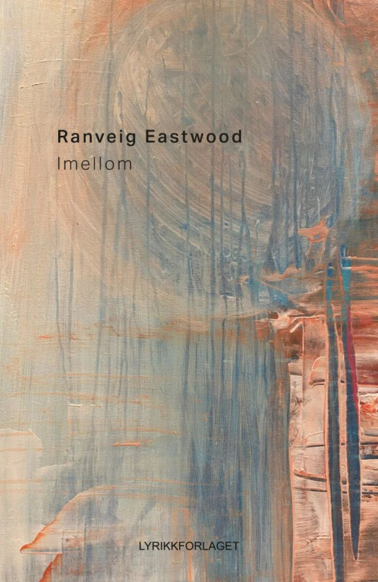 Imellom av Ranveig Eastwood