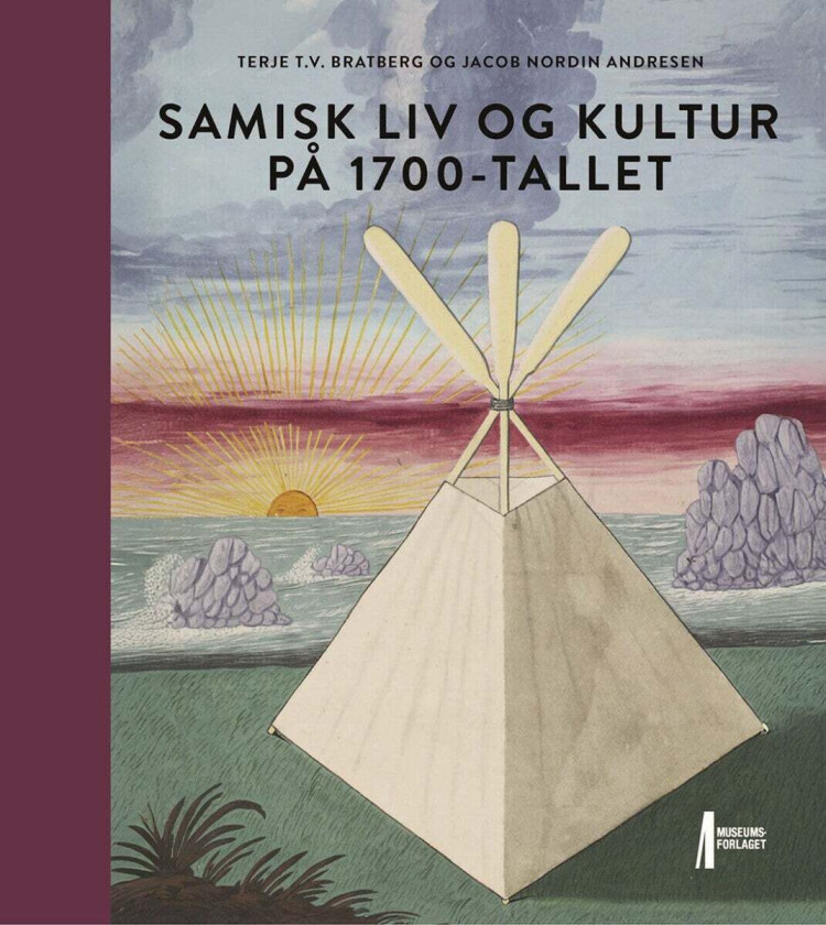 Samisk liv og kultur i 1730 av Terje T.V. Bratberg