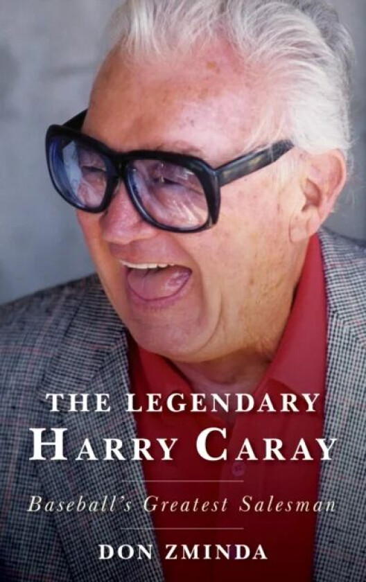 The Legendary Harry Caray av Don Zminda