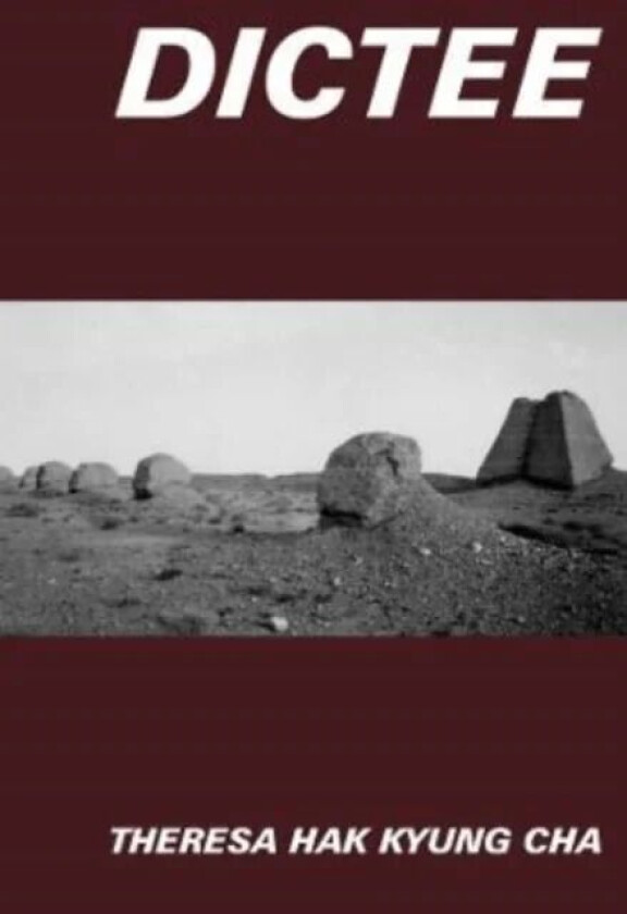 Dictee av Theresa Hak Kyung Cha