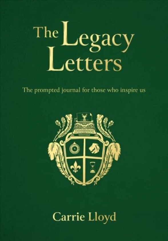 The Legacy Letters av Carrie Lloyd