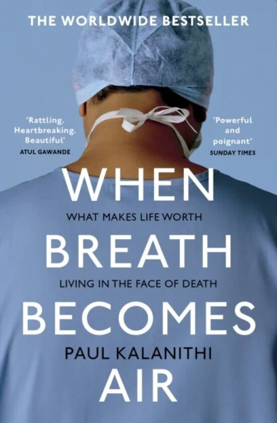 When Breath Becomes Air av Paul Kalanithi