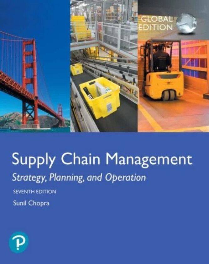 Supply Chain Management: Strategy, Planning, and Operation, Global Edition av Sunil Chopra