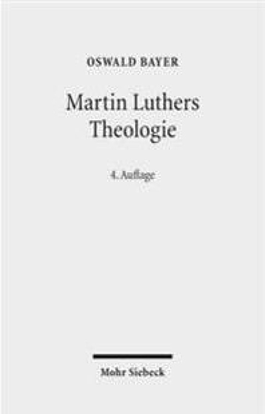 Martin Luthers Theologie
