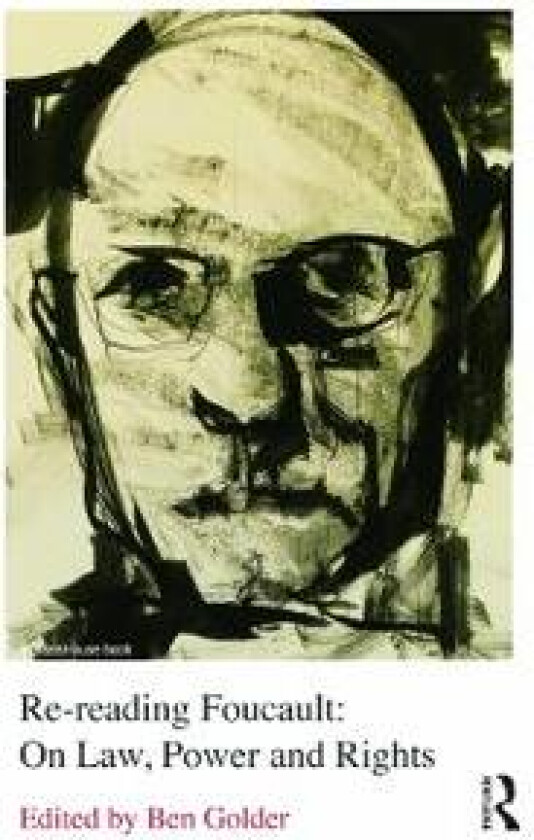 Re-reading Foucault: On Law, Power and Rights