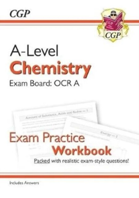 A-Level Chemistry: OCR A Year 1 & 2 Exam Practice Workbook - includes Answers av CGP Books