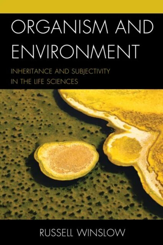 Organism and Environment av Russell Winslow