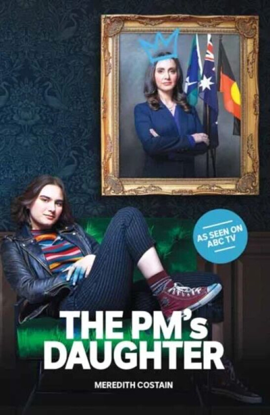 The PM's Daughter av Meredith Costain