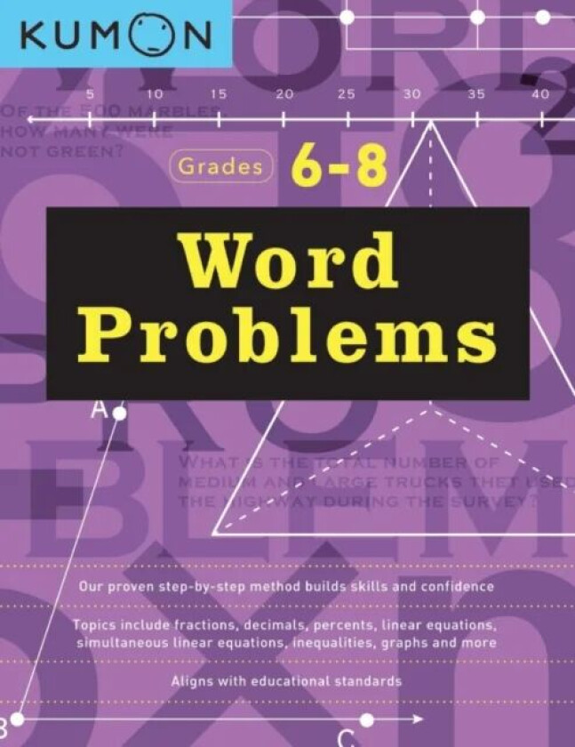 Word Problems: Grades 6 - 8 av Kumon