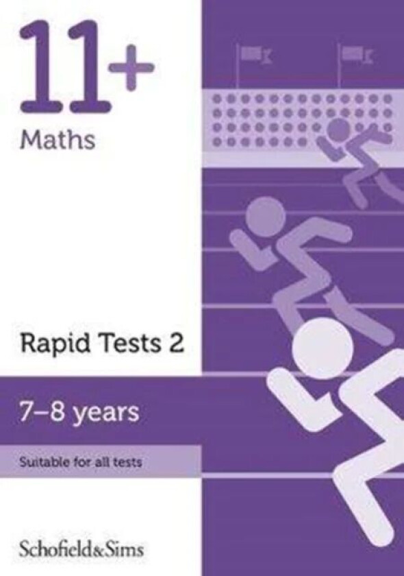 11+ Maths Rapid Tests Book 2: Year 3, Ages 7-8 av Rebecca Schofield & Sims, Brant