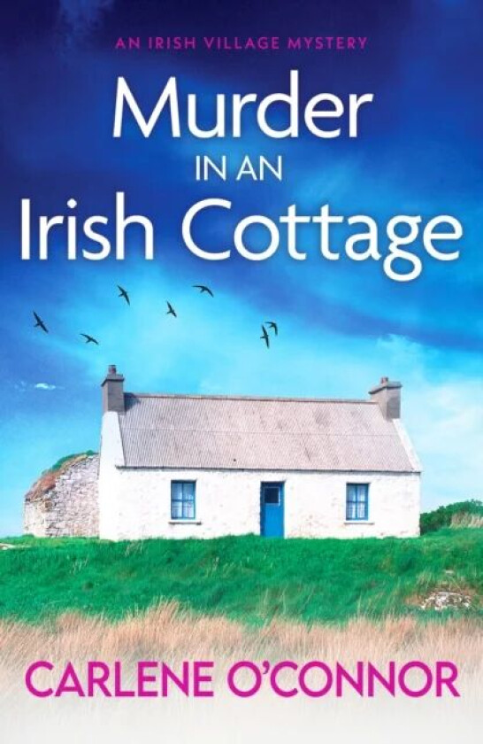 Murder in an Irish Cottage av Carlene O'Connor