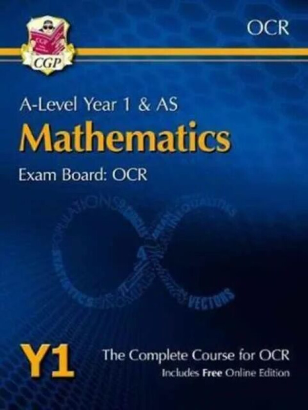 A-Level Maths for OCR: Year 1 & AS Student Book with Online Edition: course companion for the 2023 a av CGP Books