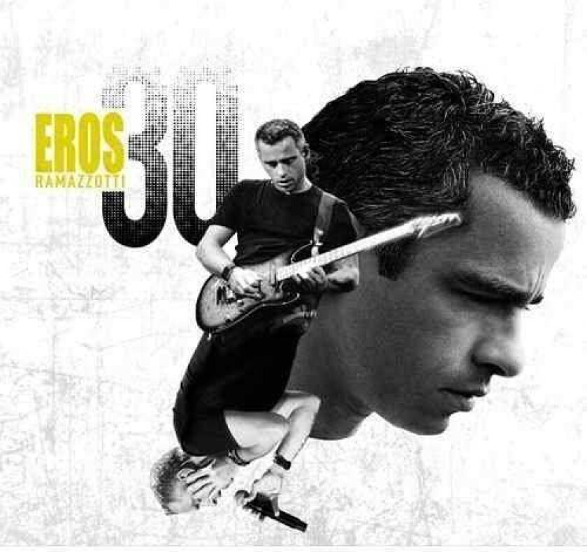 Eros Ramazzotti 30 Eros Ramazzotti CD