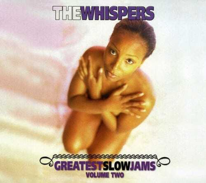 The Whispers Greatest Slow Jams 2 CD