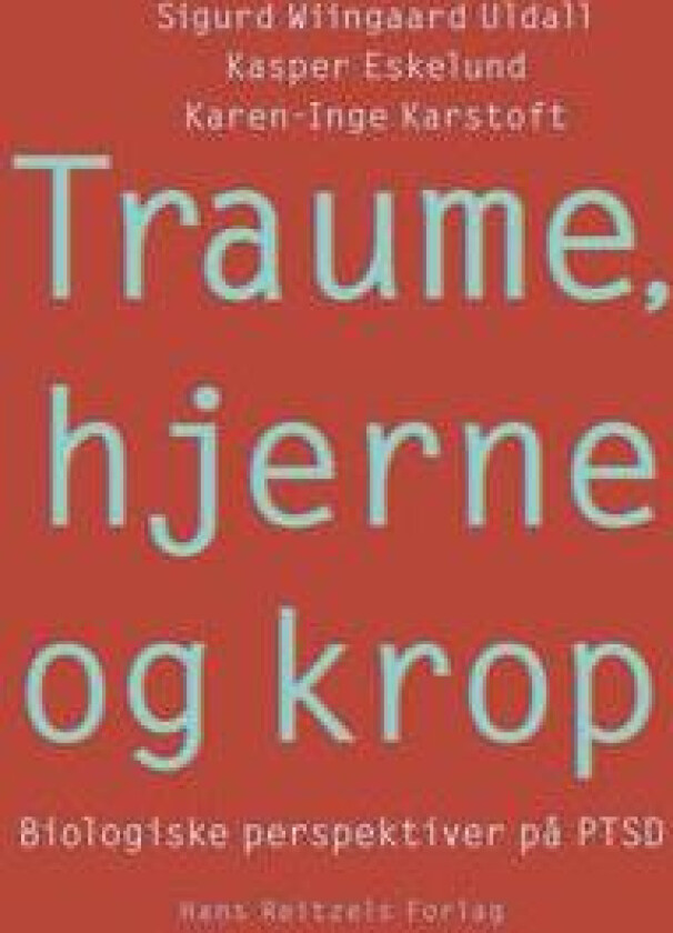 Traume, hjerne og krop