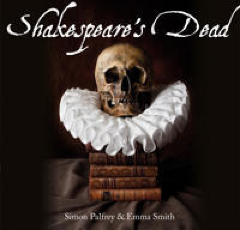 Shakespeare's Dead