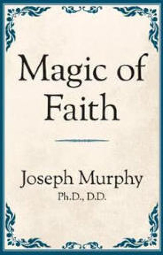 Magic of Faith
