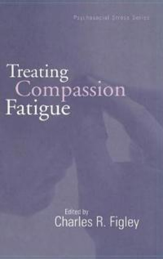 Treating Compassion Fatigue