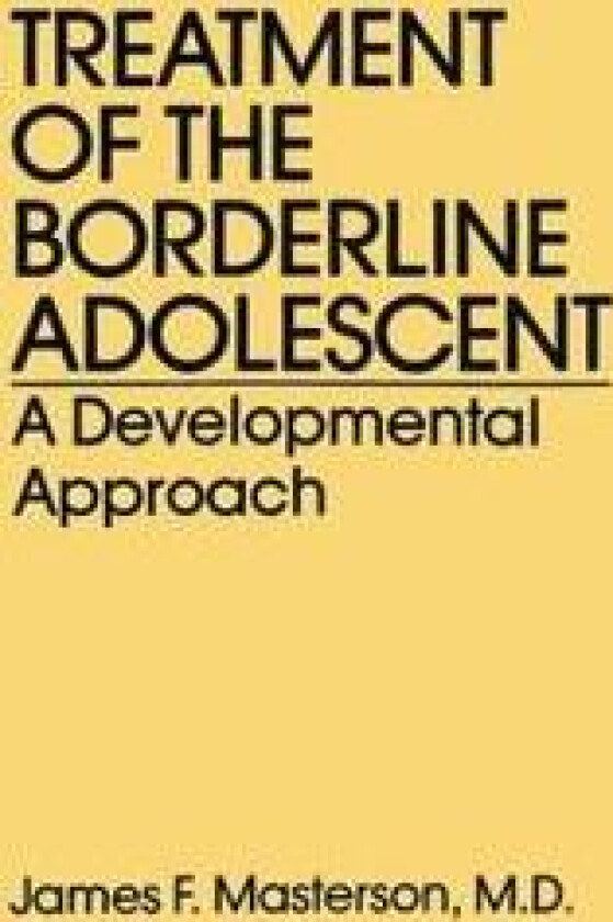 Treatment Of The Borderline Adolescent