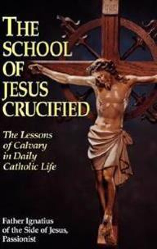 The School of Jesus Crucified