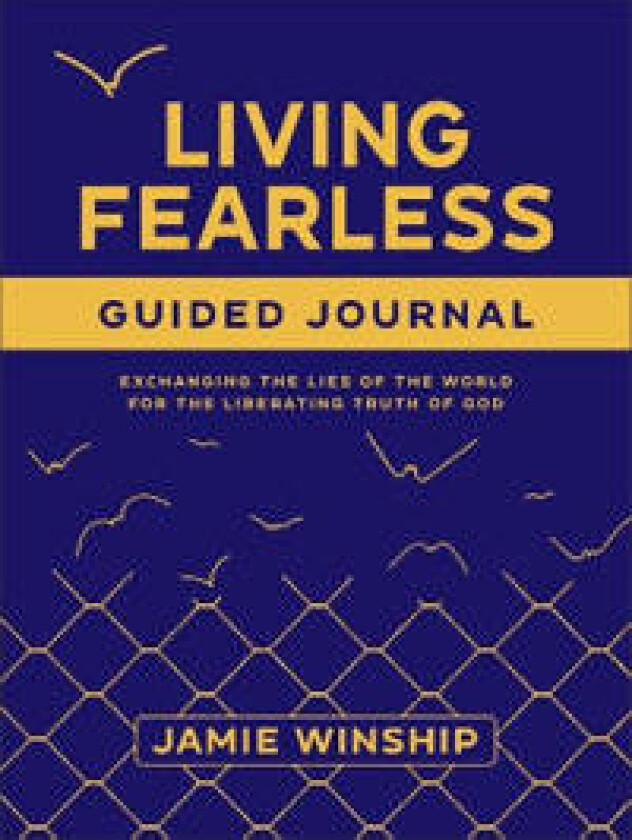 Living Fearless Guided Journal