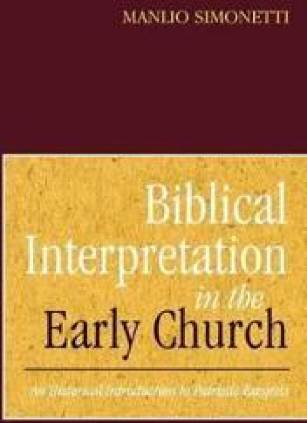 Biblical Interpretation in the Early Church