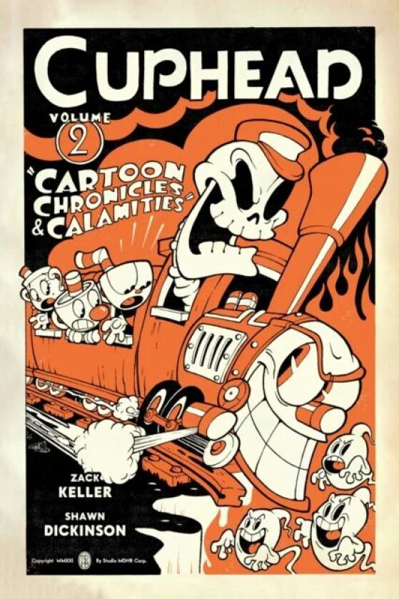 Cuphead Volume 2: Cartoon Chronicles & Calamities av Shawn Dickinson