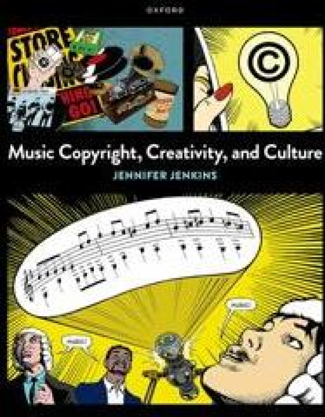 Music Copyright, Creativity, and Culture