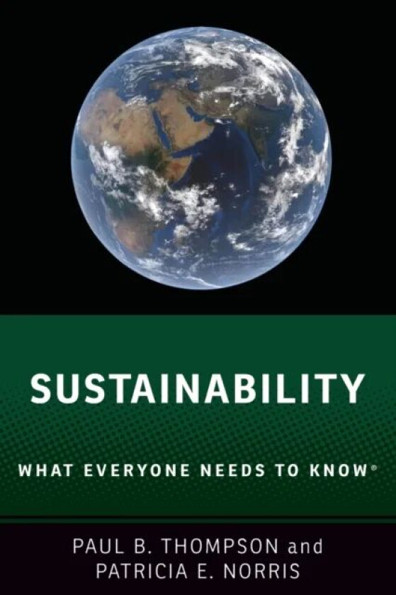 Sustainability av Paul B. (W.K. Kellogg Chair in Agricultu Thompson