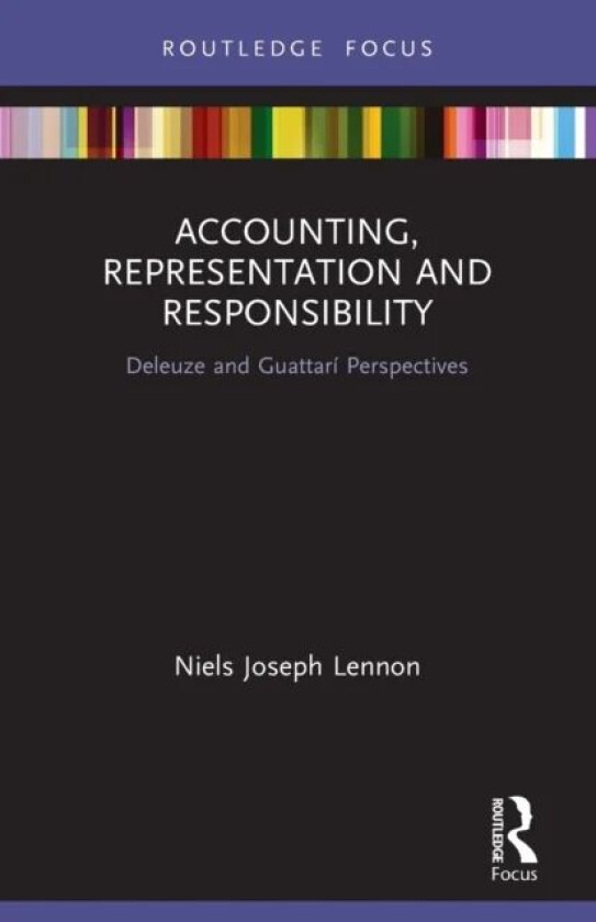 Accounting, Representation and Responsibility av Niels Joseph Lennon