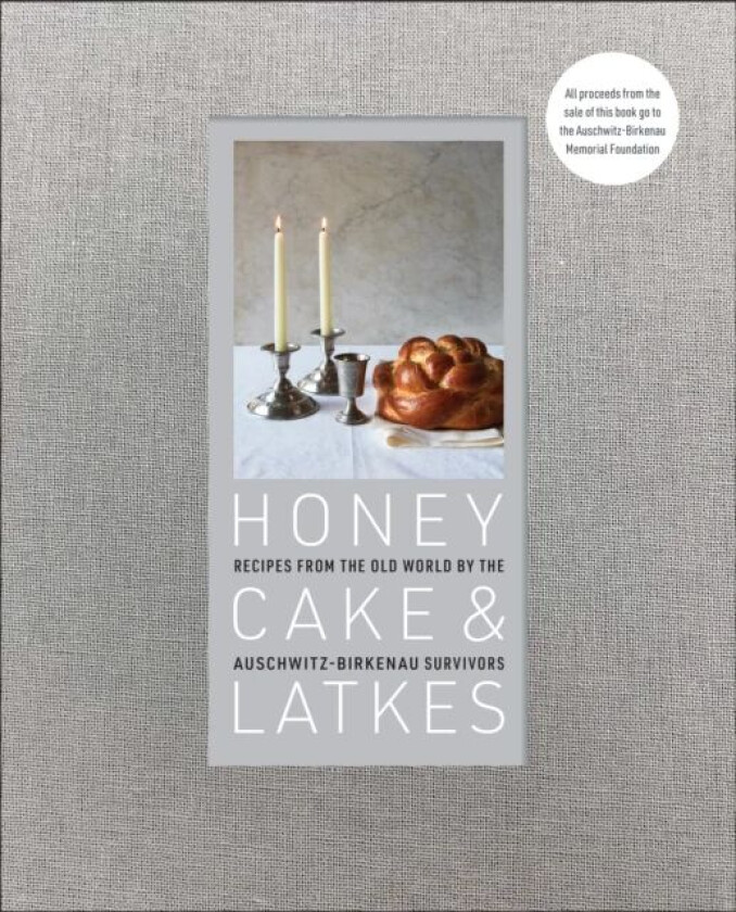 Honey Cake & Latkes av Auschwitz-Birkenau Memorial Foundation