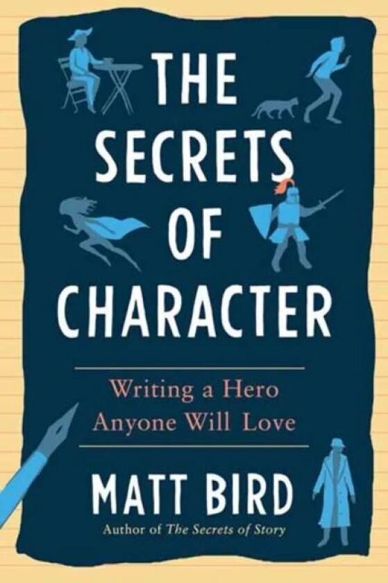 The Secrets of Character av Bird Matt