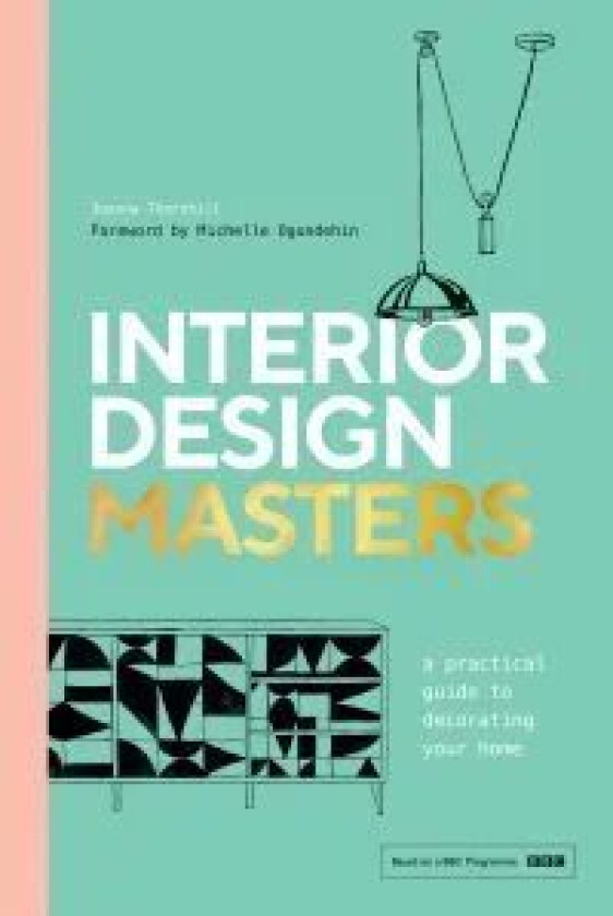 Interior Design Masters av Joanna Thornhill