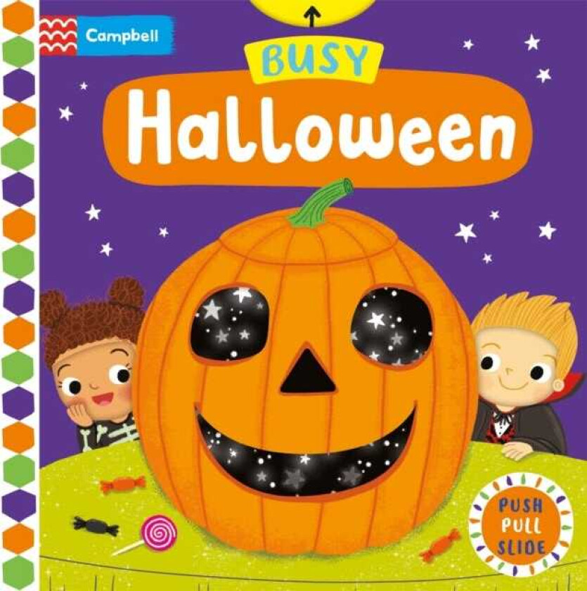 Busy Halloween A Push, Pull, Slide Book