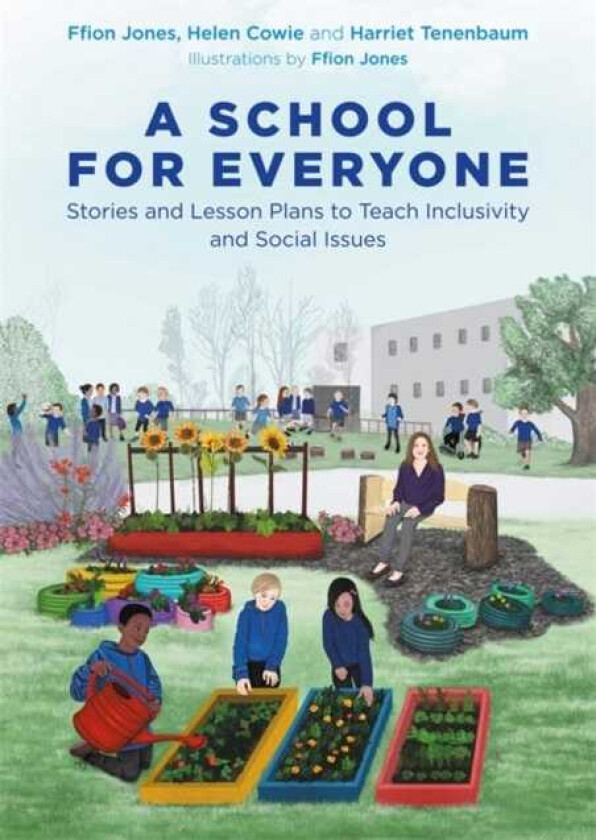 A School for Everyone Stories and Lesson Plans to Teach Inclusivity and Social Issues