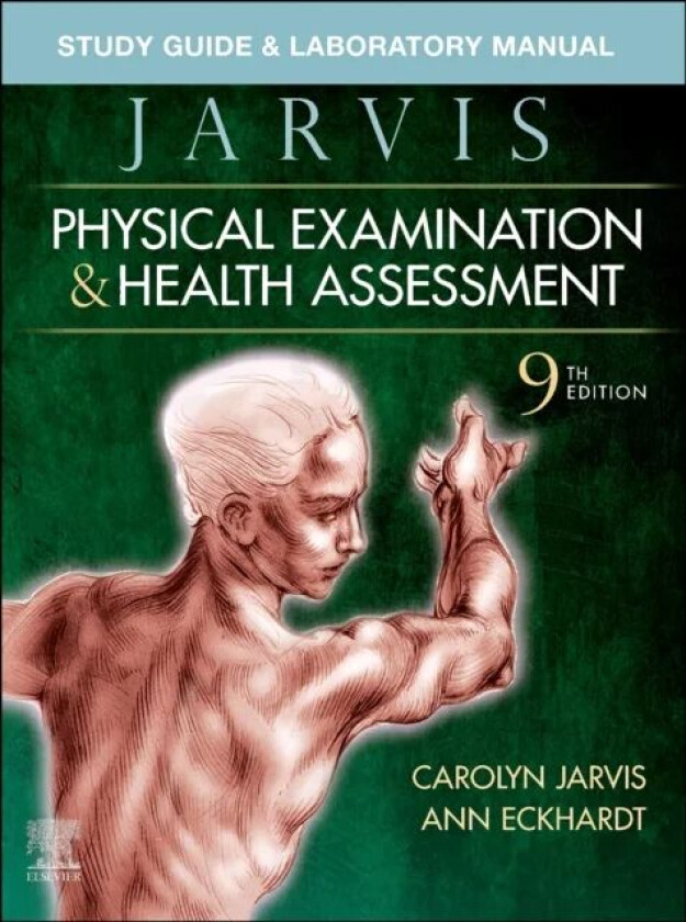 Study Guide & Laboratory Manual for Physical Examination & Health Assessment av Carolyn (Professor Emerita School of Nursing Illinois Wesleyan