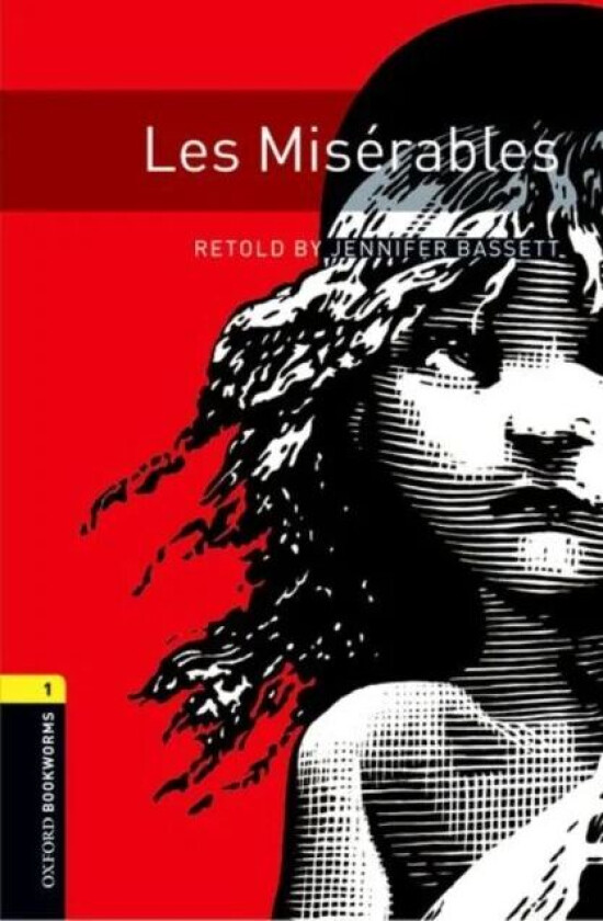 Oxford Bookworms Library: Level 1:: Les Miserables