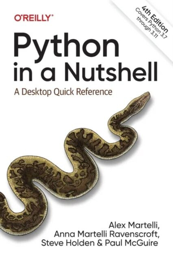 Python in a Nutshell av Alex Martelli, Anna Ravenscroft, Steve Holden, Paul McGuire