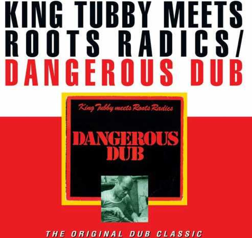 King Tubby, Roots Radics Dangerous Dub LP/Vinyl