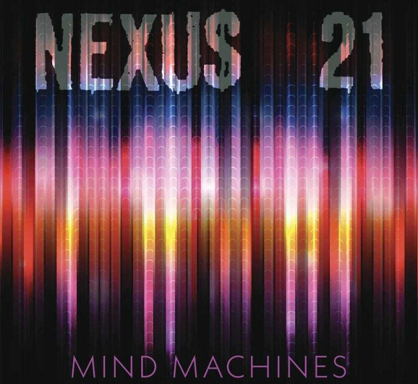 Nexus 21 Mind Machines LP/Vinyl