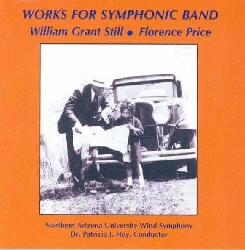 Northern Arizona University Wind Ensemble Works For Band By William Grant CD