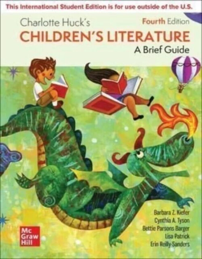 Charlotte Huck's Children's Literature: A Brief Guide ISE av Barbara Kiefer, Cynthia Tyson