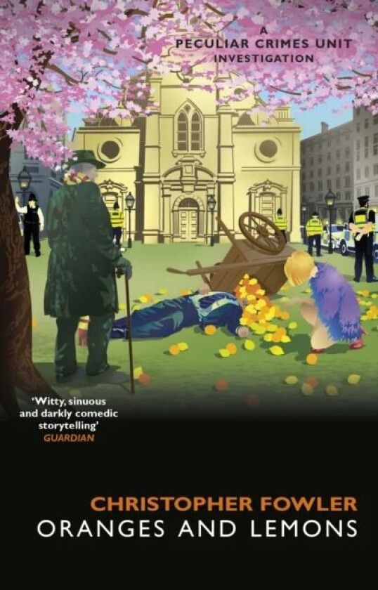 Bryant & May - Oranges and Lemons av Christopher Fowler
